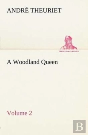 A Woodland Queen - Volume 2