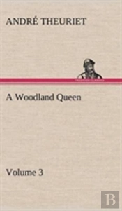 A Woodland Queen - Volume 3