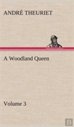 Bertrand.pt - A Woodland Queen - Volume 3