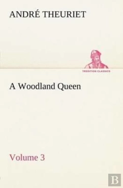 Bertrand.pt - A Woodland Queen - Volume 3