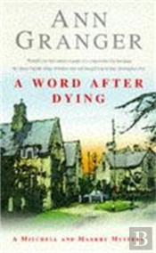 A Word After Dying (Mitchell & Markby 10)