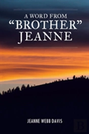 A Word From 'Brother' Jeanne