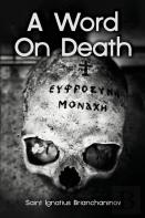 A Word On Death By Saint Ignatius Brianchaninov