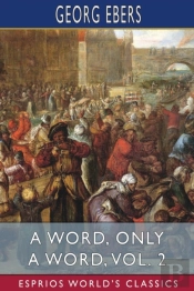 A Word, Only A Word, Vol. 2 (Esprios Classics)