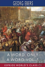 A Word, Only A Word, Vol. 5 (Esprios Classics)