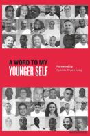 A Word To My Younger Self