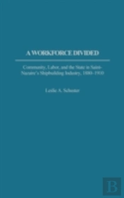 A Workforce Divided