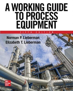 Bertrand.pt - A Working Guide To Process Equipment, Fifth Edition