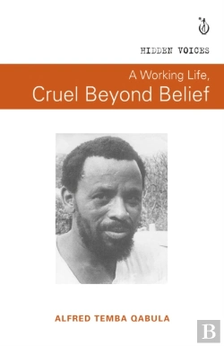 Bertrand.pt - A Working Life, Cruel Beyond Belief