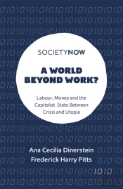 A World Beyond Work?