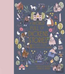 A World Full Of Dickens Stories