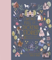 A World Full Of Dickens Stories