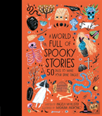 A World Full Of Spooky Stories