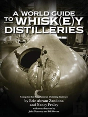 A World Guide To Whisk(E)Y Distilleries