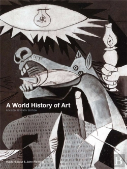 Bertrand.pt - A World History Of Art, Revised 7th Ed.
