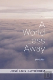A World Less Away