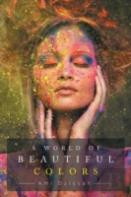 A World Of Beautiful Colors