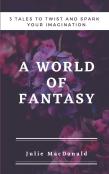 A World Of Fantasy