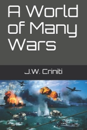 A World Of Many Wars
