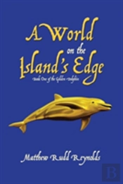A World On The Island'S Edge