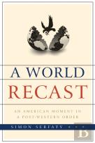 A World Recast