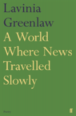 A World Where News Travelled Slowly