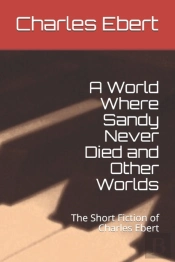 A World Where Sandy Never Died And Other Worlds