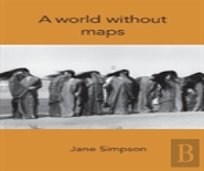 A World Without Maps