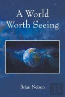 A World Worth Seeing