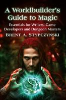A Worldbuilder'S Guide To Magic