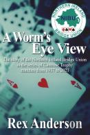 A Worm'S Eye View