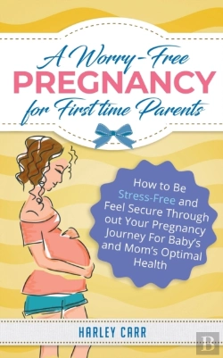 Bertrand.pt - A Worry-Free Pregnancy For First Time Pa