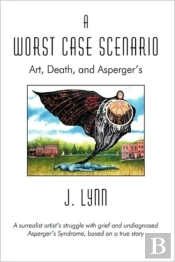A Worst Case Scenario: Art, Death, And A