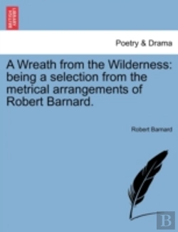 Bertrand.pt - A Wreath From The Wilderness: Being A Se