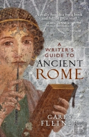 A Writer'S Guide To Ancient Rome