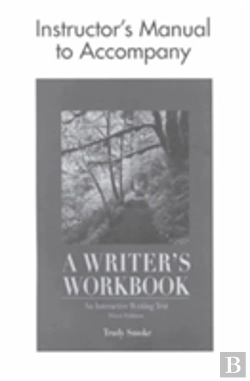 Bertrand.pt - A Writer'S Workbook Instructor'S Manual
