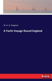 A Yacht Voyage Round England