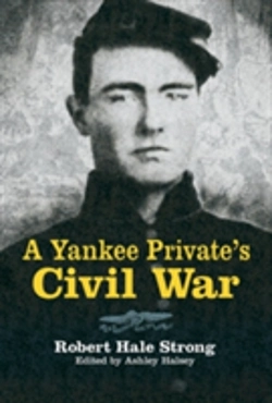 Bertrand.pt - A Yankee Private'S Civil War