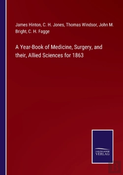 Bertrand.pt - A Year-Book Of Medicine, Surgery, And Their, Allied Sciences For 1863