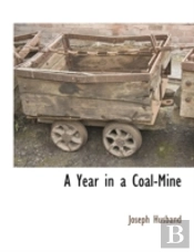 A Year In A Coal-Mine