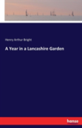 A Year In A Lancashire Garden