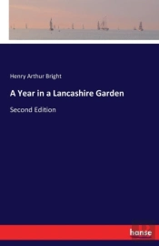 A Year In A Lancashire Garden