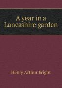 A Year In A Lancashire Garden