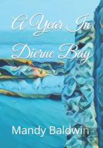 A Year In Dierne Bay