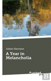 A Year In Melancholia