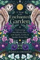 A Year In The Enchanted Garden