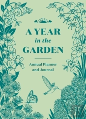 A Year In The Garden