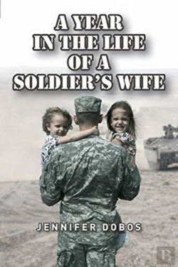 Bertrand.pt - A Year In The Life Of A Soldier'S Wife