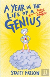 A Year In The Life Of A Total And Complete Genius