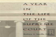 A Year In The Life Of The Supreme Court